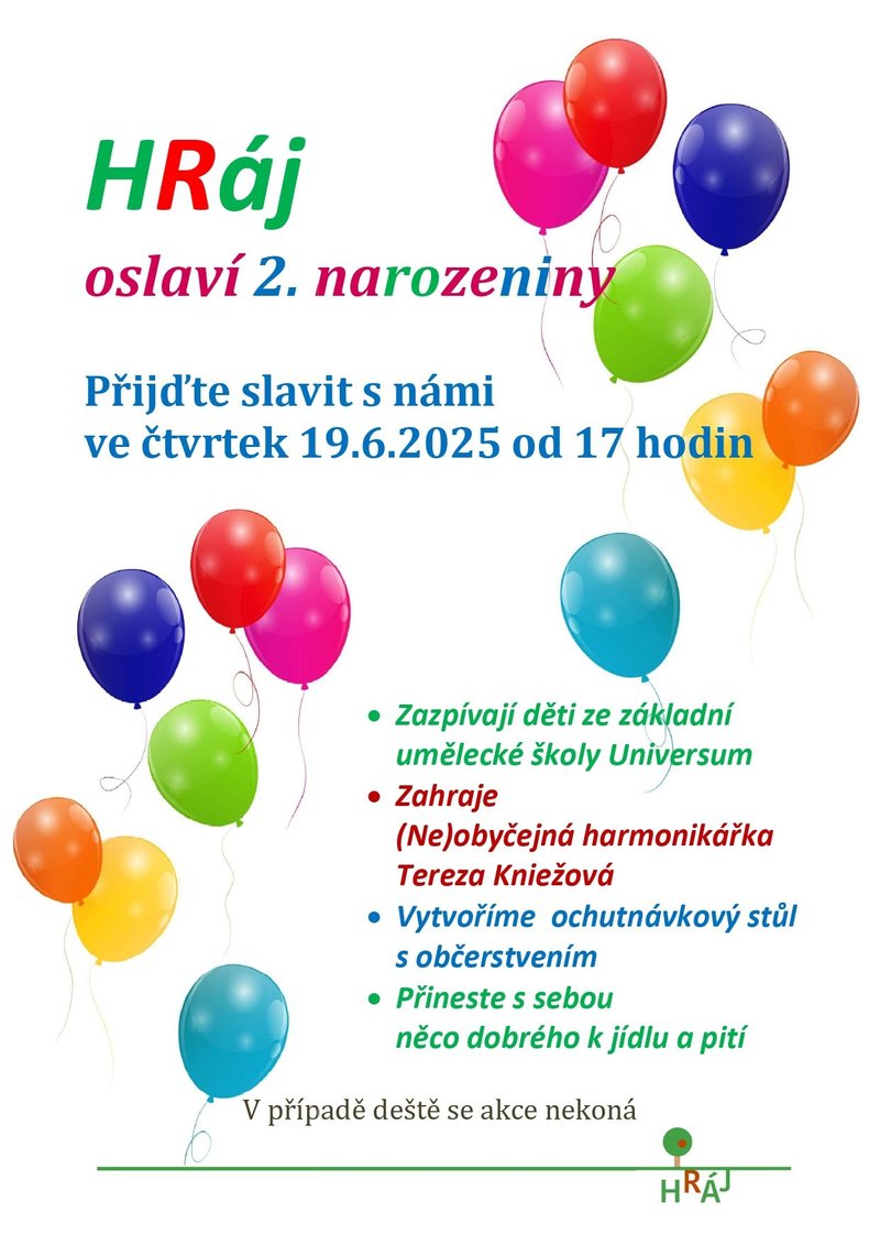 HRáj oslaví 2. narozeniny